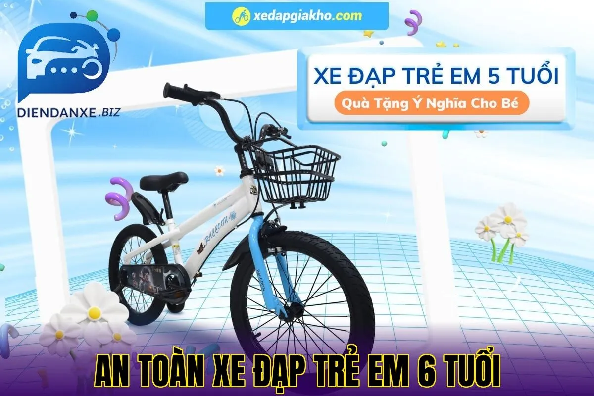 an toàn xe đạp trẻ em 6 tuổi