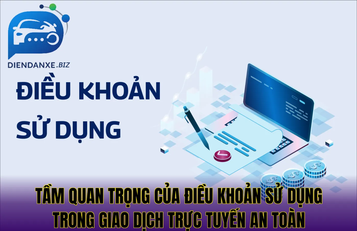 tầm quan trọng của điều khoản sử dụng trong giao dịch trực tuyến an toàn